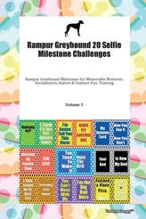  Rampur Greyhound 20 Selfie Milestone Challenges Rampur Greyhound Milestones for Memorable Moments, Socialization, Indoor