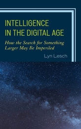  Intelligence in the Digital Age