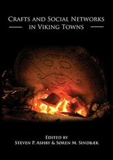  Crafts and Social Networks in Viking Towns