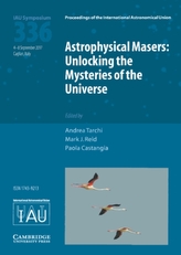  Astrophysical Masers (IAU S336)