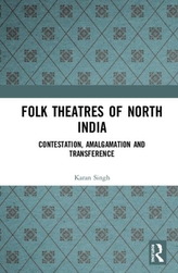  Folk Theatres of North India