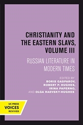  Christianity and the Eastern Slavs, Volume III