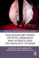  Dialogues Between Artistic Research and Science and Technology Studies