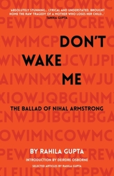  Don\'t Wake Me: The Ballad Of Nihal Armstrong