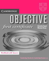 Objective: First Certificate Workbook with answers