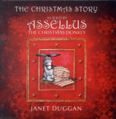 The Christmas Story as Told by Assellus the Christmas Donkey