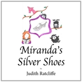  Miranda\'s Silver Shoes