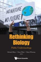  Rethinking Biology: Public Understandings
