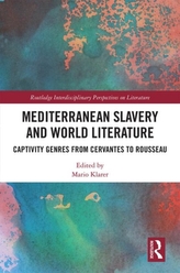  Mediterranean Slavery and World Literature