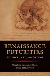  Renaissance Futurities