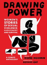  Drawing Power: Women\'s Stories of Sexual Violence, Harassment, and Survival