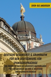  Deutsche Geschichte & Grammatik Fuer Den Deutschkurs Fuer Spanischsprachige