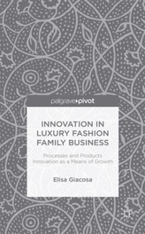  Innovation in Luxury Fashion Family Business