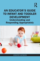An Educator\'s Guide to Infant and Toddler Development
