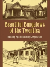  Beautiful Bungalows of the Twenties