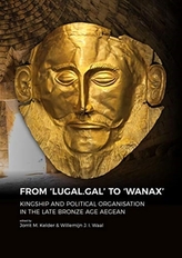  From \'LUGAL.GAL\' TO \'Wanax\'
