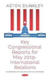  Key Congressional Reports for May 2019 - International Relations