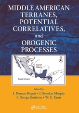  Middle American Terranes, Potential Correlatives, and Orogenic Processes
