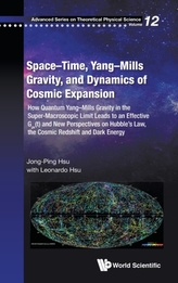  Space-time, Yang-mills Gravity, And Dynamics Of Cosmic Expansion: How Quantum Yang-mills Gravity In The Super-macroscopi