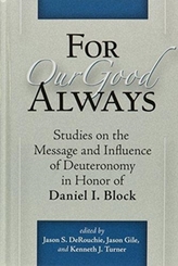  For Our Good Always