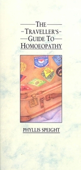 The Traveller\'s Guide to Homoeopathy