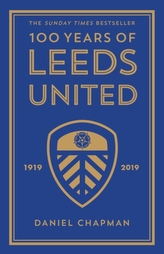  100 Years of Leeds United