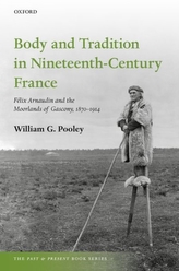  Body and Tradition in Nineteenth-Century France