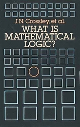  What is Mathematical Logic?