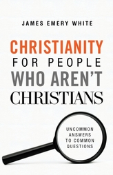  Christianity for People Who Aren\'t Christians