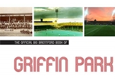 The Official Brentford Big Book of Griffin Park