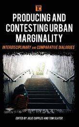  Producing and Contesting Urban Marginality