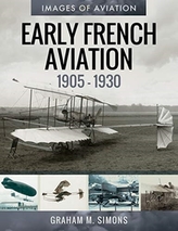  Early French Aviation, 1905-1930