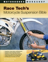  Race Tech\'s Motorcycle Suspension Bible