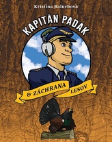 Kapitán Padák & Záchrana lesov