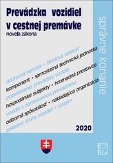 Prevádzka vozidiel v cestnej premávke novela zákona