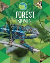  Earth\'s Natural Biomes: Forests