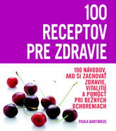 100 receptov pre zdravie