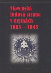 Slovenská žudová strana v dejinách 1905 - 1945