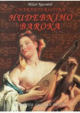 Charakteristika hudebního baroka
