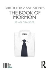  Parker, Lopez and Stone\'s The Book of Mormon
