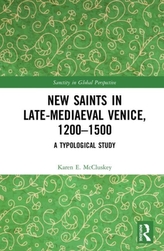  New Saints in Late-Mediaeval Venice, 1200-1500