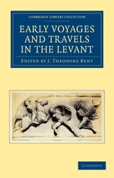  Early Voyages and Travels in the Levant