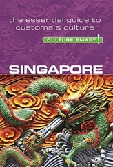  Singapore - Culture Smart!