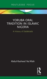  Yoruba Oral Tradition in Islamic Nigeria