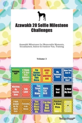  Azawakh 20 Selfie Milestone Challenges Azawakh Milestones for Memorable Moments, Socialization, Indoor & Outdoor Fun, Tr