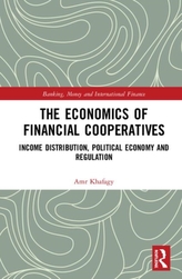 The Economics of Financial Cooperatives