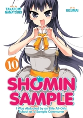  Shomin Sample: I Was Abducted by an Elite All-Girls School as a Sample Commoner Vol. 10