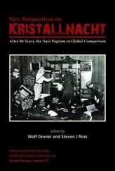  New Perspectives on Kristallnacht