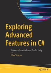  Exploring Advanced Features in C#