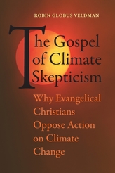 The Gospel of Climate Skepticism